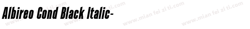 Albireo Cond Black Italic字体转换